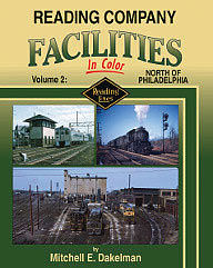 Morning-Sun Reading Company Facilities in Color Volume 2 Model Railroading Book #1556