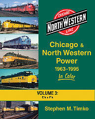 Morning-Sun Chicago & North Western Power in Color Volume 3 Model Railroading Book #1559