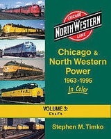 Morning-Sun Chicago & North Western Power in Color Volume 3 Model Railroading Book #1559 Morning-Sun Chicago & North Western Power in Color Volume 3 Model Railroading Book #1559