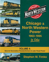 Morning-Sun Chicago & North Western Power in Color Volume 4 Model Railroading Book #1573 Morning-Sun Chicago & North Western Power in Color Volume 4 Model Railroading Book #1573