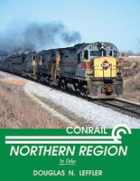 Morning-Sun Conrail Northern Region In Color Hardcover, 128 Pages, All Color Morning-Sun Conrail Northern Region In Color Hardcover, 128 Pages, All Color