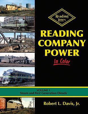 Morning-Sun Reading Company In Color Volume 1-Steam and First Generation Diesels