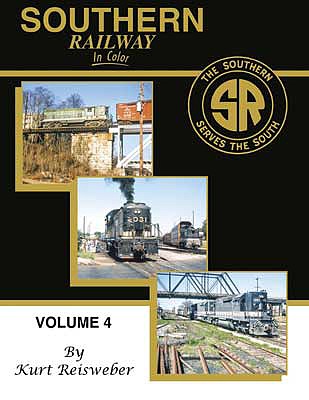 Morning-Sun Southern Railway in Color Volume 4 Hardcover, 128 Pages