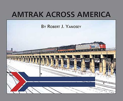 Morning-Sun Amtrak Across America Softcover, 96 Pages (Color)