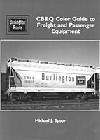 Morning-Sun CB&Q Color Guide Freight/Passenger Equipment Model Railroading Book #953 Morning-Sun CB&Q Color Guide Freight/Passenger Equipment Model Railroading Book #953