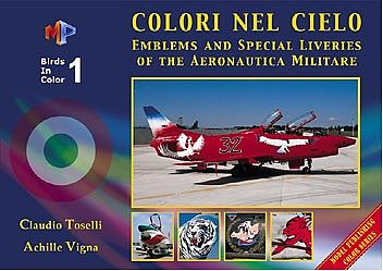 Model-Publishing Birds in Color Vol.1- Colori Nel Cielo - Emblems & Special Liveries of the Aeronautica Militare