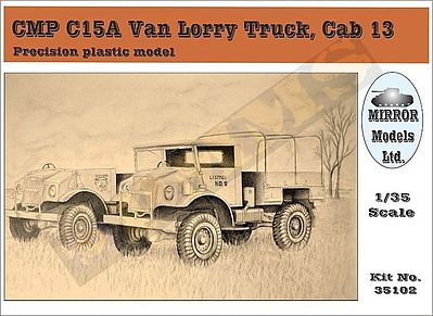 Mirror CMP C15A Cab 13 Van Lorry Truck Plastic Model Military Vehicle 1/35 Scale #35102