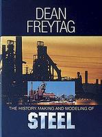 NMRA The History, Making and Modeling of Steel Limited Edition by Dean Freytag