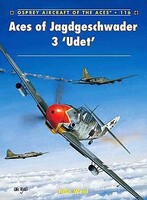 Osprey-Publishing Aircraft of the Aces Aces of Jagdgeschwader 3 Udet Military History Book #aa116 Osprey-Publishing Aircraft of the Aces Aces of Jagdgeschwader 3 Udet Military History Book #aa116