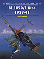 Osprey-Publishing Aircraft of the Aces BF109D/E Messerschmitt Aces 1939-1941 Military History Book #aa11 Osprey-Publishing Aircraft of the Aces BF109D/E Messerschmitt Aces 1939-1941 Military History Book #aa11
