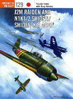 Aircraft of the Aces- J2M Raiden & N1K1/2 Shiden Aces Military History Book #aa129