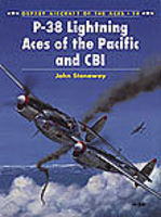 Osprey-Publishing Aircraft of the Aces P38 Lightning Aces of Pacific & CBI Military History Book #aa14 Osprey-Publishing Aircraft of the Aces P38 Lightning Aces of Pacific & CBI Military History Book #aa14