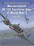 Osprey-Publishing Aircraft of the Aces - Messerschmitt Bf110 Zerstorer Aces of WWII Military History Book #aa25