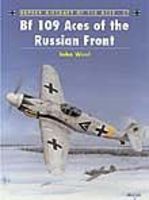 Osprey-Publishing Aircraft of the Aces Bf109 Aces of Russian Front Military History Book #aa37 Osprey-Publishing Aircraft of the Aces Bf109 Aces of Russian Front Military History Book #aa37
