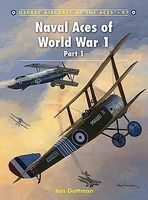 Aircraft of the Aces - Naval Aces of WWI Pt.1 Military History Book #aa97