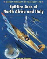 Aircraft of the Aces - Spitfire Aces of North Africa & Italy Military History Book #aa98