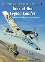 Aircraft of the Aces - Aces of the Legion Condor Military History Book #aa99