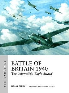Osprey-Publishing Air Campaign- Battle of Britain 1940 The Luftwaffes Eagle Attack