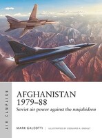 Air Campaign- Afghanistan 197988 Soviet Air Power Against the Mujahideen