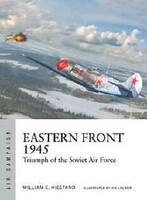 Osprey-Publishing Air Campaign- Eastern Front 1945 Triumph of the Soviet Air Force