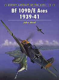 Osprey-Publishing Aircraft of the Aces - BF-109D/E Aces 1939-41 Military History Book #ace11
