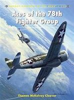 Osprey-Publishing Aircraft of the Aces Aces of The 78th Fighter Group Military History Book #ace115