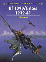 Osprey-Publishing Aircraft of the Aces BF-109D/E Aces 1939-41 Military History Book #ace11