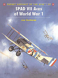 Osprey-Publishing SPAD VII Aces of WWI Military History Book #ace39