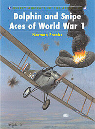 Osprey Publishing Dolphin and Snipe Aces of WWI -- Military History Book -- #ace48