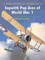 Osprey-Publishing Sopwith Pup Aces of WWI Military History Book #ace67 Osprey-Publishing Sopwith Pup Aces of WWI Military History Book #ace67