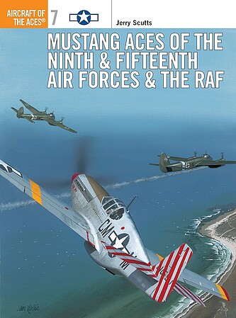 Osprey Publishing Mustang Aces of the 9th and 15th Air Forces and the RAF -- Military History Book -- #ace7