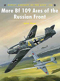 Osprey-Publishing More Bf 109 Aces of the Russian Front Military History Book #ace76