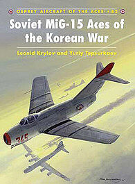 Osprey-Publishing Soviet MiG-15 Aces of the Korean War Military History Book #ace82