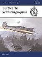 Osprey-Publishing Aviation Elite Luftwaffe Schlachtgruppen Military History Book #ae13 Osprey-Publishing Aviation Elite Luftwaffe Schlachtgruppen Military History Book #ae13