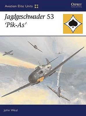 Osprey-Publishing Aviation Elite - Jagdgeschwader 53 Pik-As Military History Book #ae25
