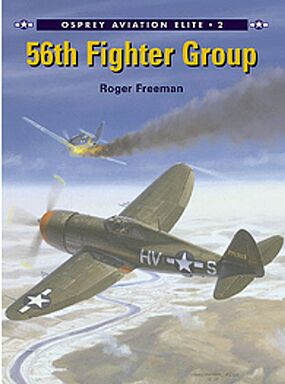 Aviation Elite - 56th Fighter Group Military History Book #ae2
