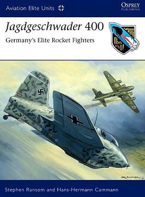 Osprey-Publishing Aviation Elite- Jagdgeschwader 400 Germanys Elite Rocket Fighters Military History Book #ae37
