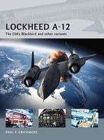 Air Vanguard - Lockheed A12 The CIAs Blackbird & Other Variants Military History Book #av12