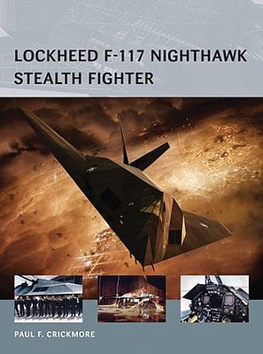 Osprey-Publishing Air Vanguard - Lockheed F117 Nighthawk Stealth Fighter Military History Book #av16