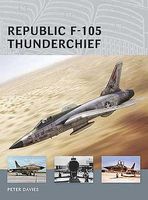 Air Vanguard - Republic F105 Thunderchief Military History Book #av2