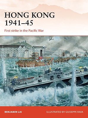 Osprey-Publishing Campaign - Hong Kong 1941-45 Military History Book #c263