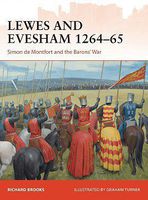 Lewes & Evesham 1264-65 Simon de Montfort & The Baron's War Military History Book #c285