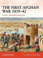 Campaign The First Afghan War 1839-42 Military History Book #c298