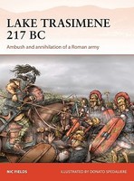 Campaign- Lake Trasimeme 217BC Ambush & Annihilation of a Roman Army
