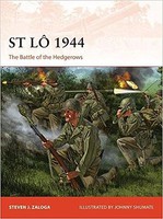 Osprey-Publishing Campaign- St Lo 1944 The Battle of the Hedgerows Osprey-Publishing Campaign- St Lo 1944 The Battle of the Hedgerows