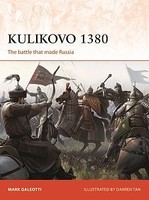 Osprey-Publishing Campaign- Kulikovo 1380 The Battle that made Russia Osprey-Publishing Campaign- Kulikovo 1380 The Battle that made Russia