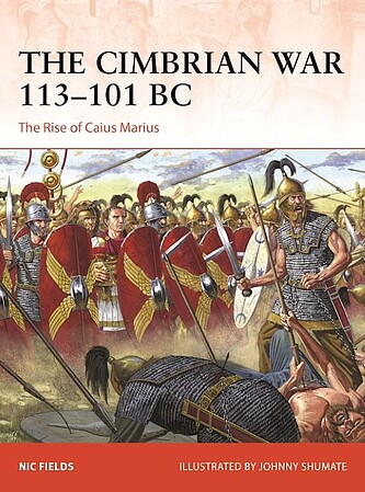 Osprey-publishing Campaign- The Cimbrian War 113-101bc The Rise Of 