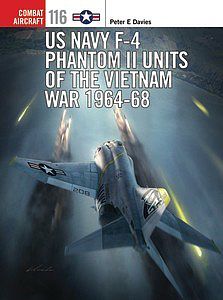 Osprey-Publishing US Navy F4 Phantom II Units of the Vietnam War 1964-68 Military History Book #ca116