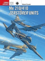 Osprey-Publishing Combat Aircraft- Me210/410 Zerstorer Units Osprey-Publishing Combat Aircraft- Me210/410 Zerstorer Units