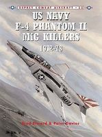 Osprey-Publishing Combat Aircraft USN F4 Phantom II Mig Killers 1972-73 Military History Book #ca30 Osprey-Publishing Combat Aircraft USN F4 Phantom II Mig Killers 1972-73 Military History Book #ca30